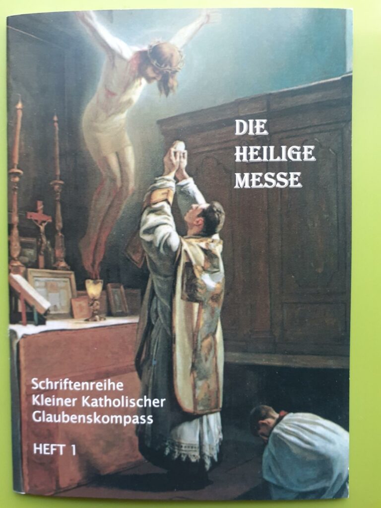 Erklärung der Hl Messe im klassischen Ritus missa tridentina