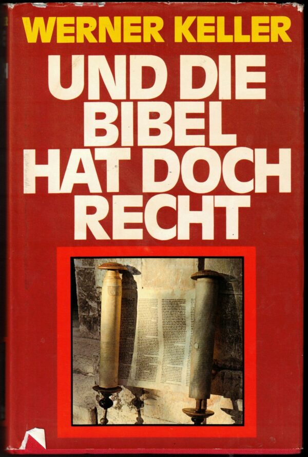 Und die Bibel hat doch Recht