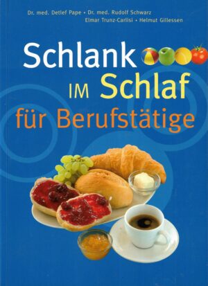 Schlank im Schlaf für Berufstätige