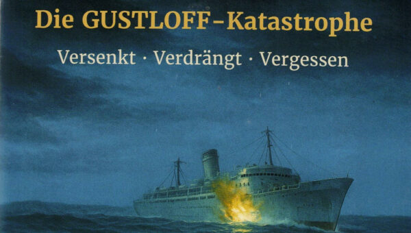 Die Gustloff-Tragödie