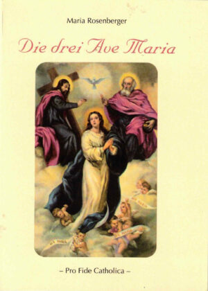 Die drei Ave Maria