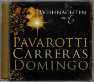 CD - Weihnachten mit Pavarotti Carreras Domingo