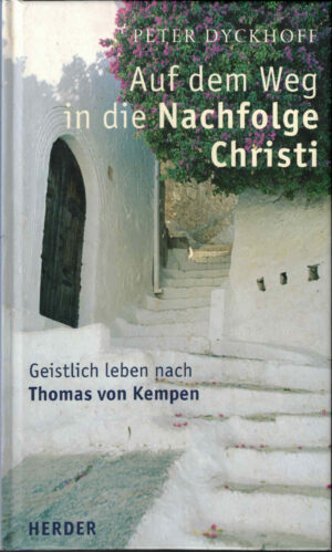 Auf dem Weg in die Nachfolge Christi